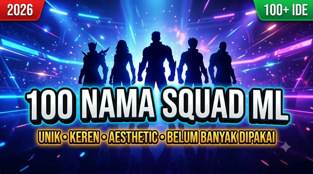 100 nama squad ml unik