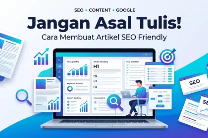Cara Membuat Artikel SEO Friendly